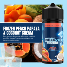 DEJAVU Frozen Peach Papaya Coconut Cream 120ml